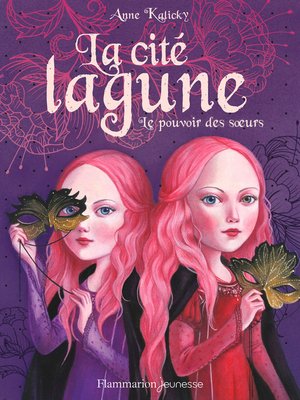 cover image of La cité lagune (Tome 1)--Le pouvoir des sœurs